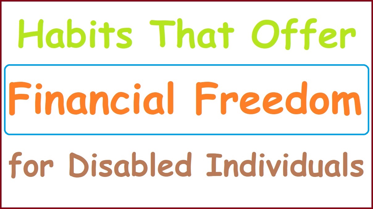 Financial Freedom for Disabled Individuals