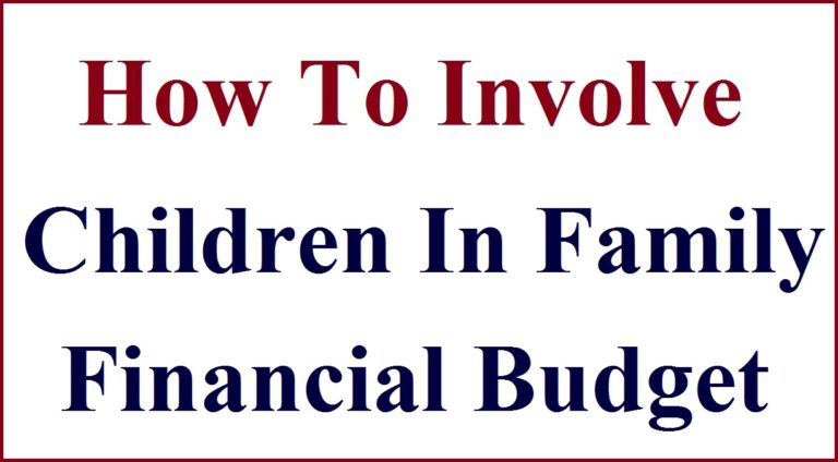 Involve Children In Family Financial Budget