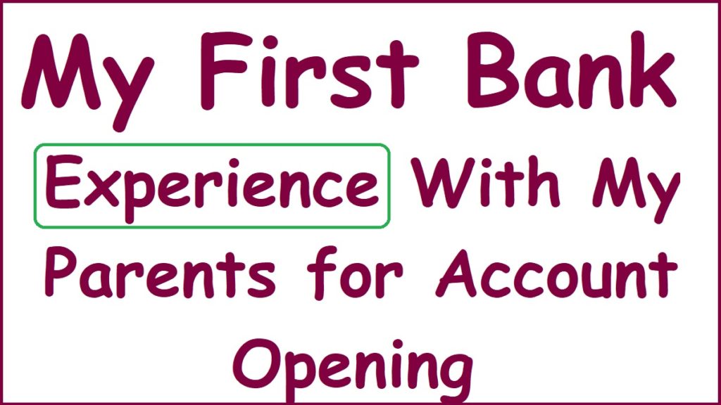 How i opened my first savings bank account