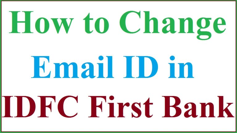 How to Change Email ID in IDFC First Bank