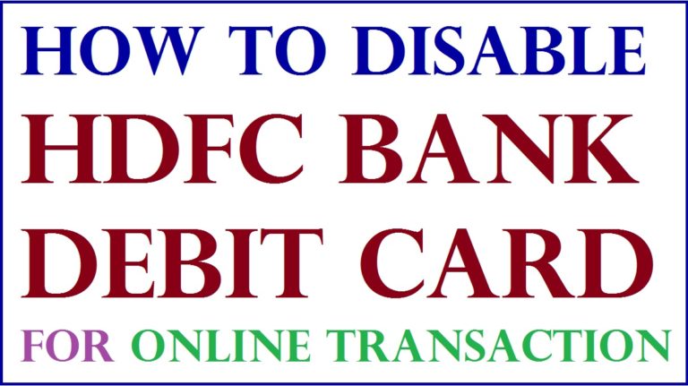 How To Disable HDFC Debit Card For Online Transaction