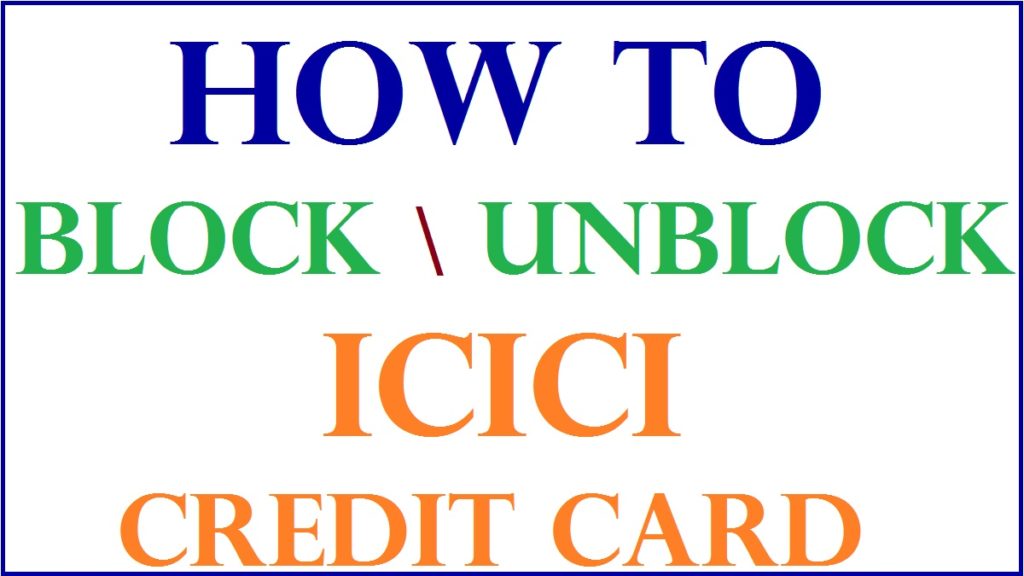 How to Unblock Icici Credit Card