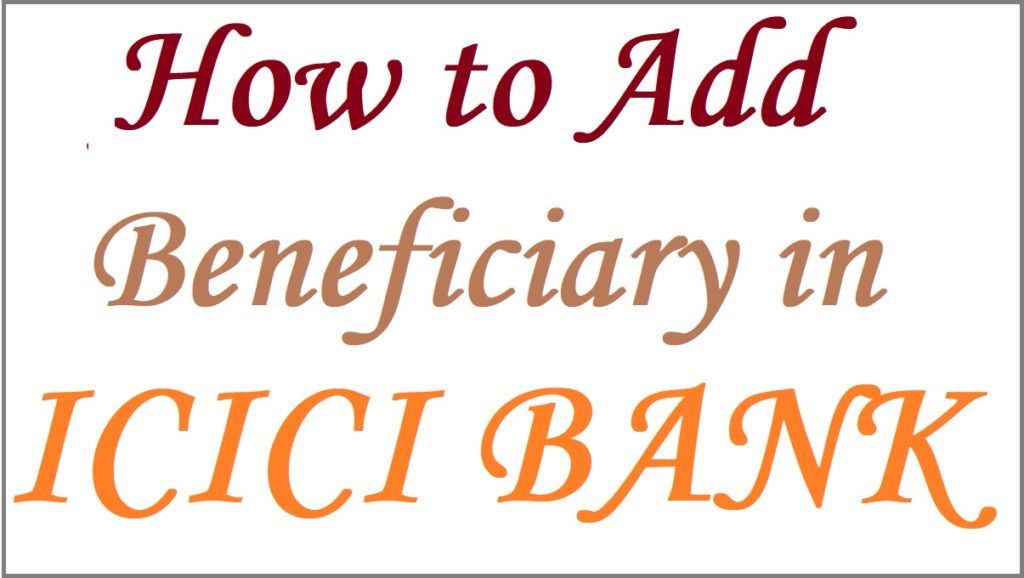 how to add ppf account as beneficiary in icici bank