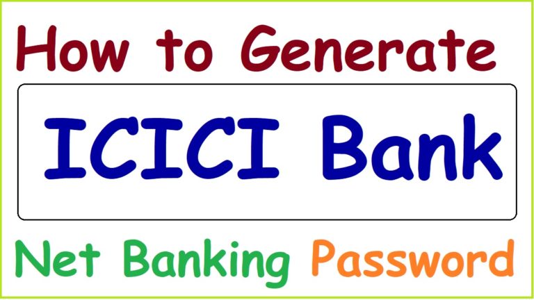 Generate ICICI Net Banking Password