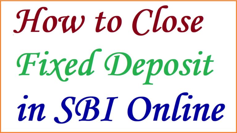 how to close fixed deposit in sbi online