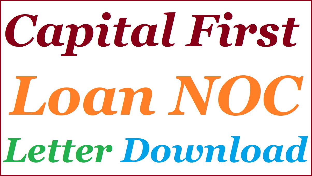Capital First Loan NOC