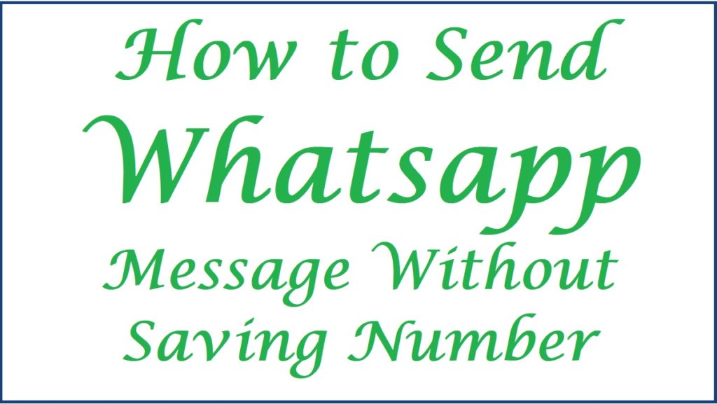 how-to-send-whatsapp-message-without-saving-number