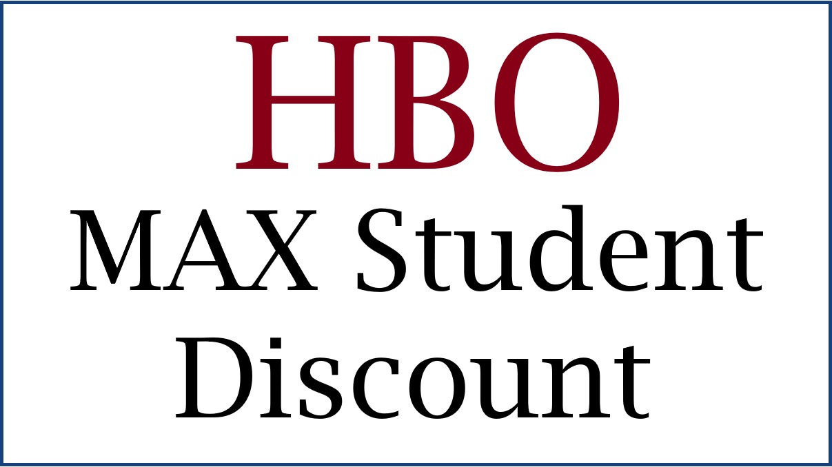 HBO MAX Student Discount 2023, How To Get it